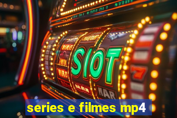 series e filmes mp4